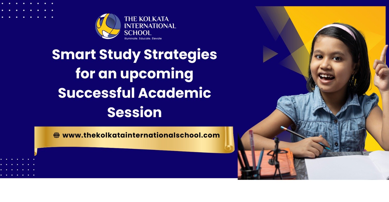Smart Study Strategies for an upcoming Successful Academic Session