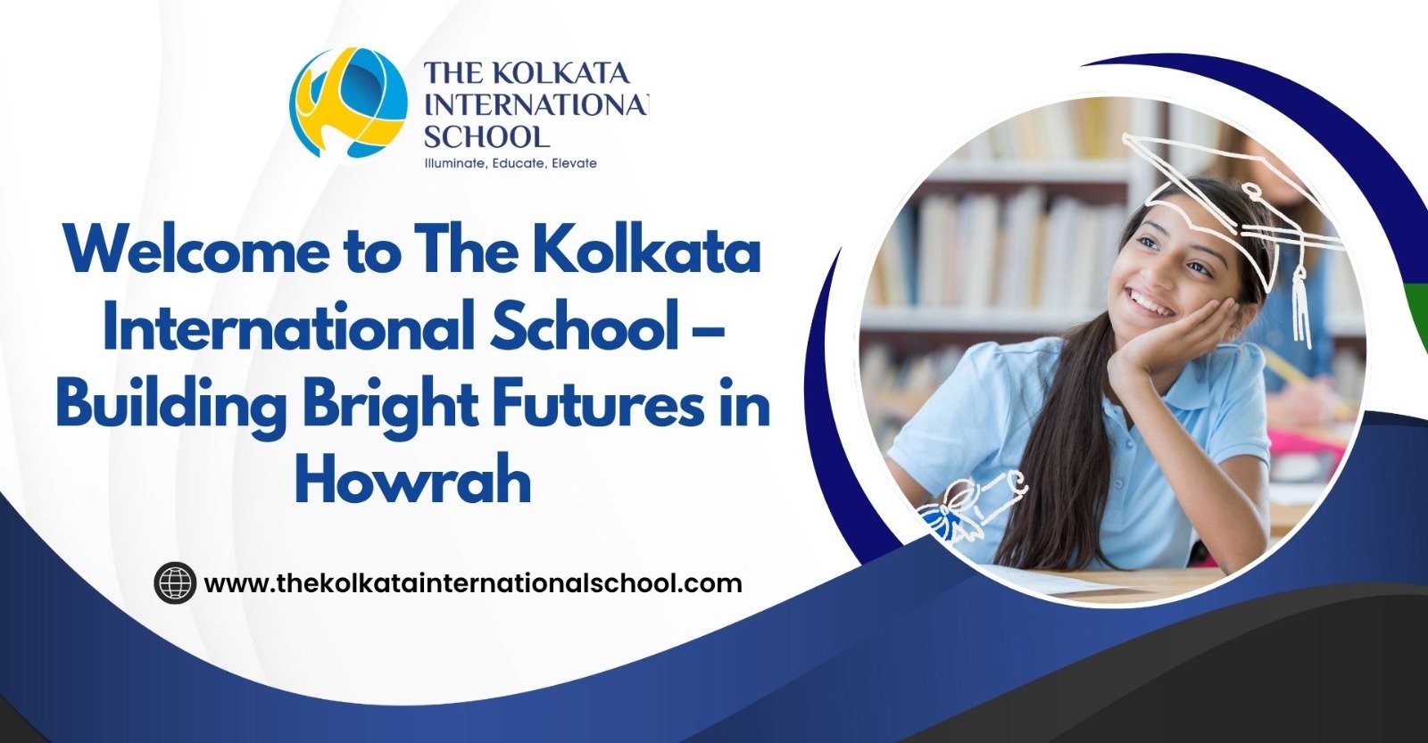Welcome to The Kolkata International School – Building Bright Futures in Howrah