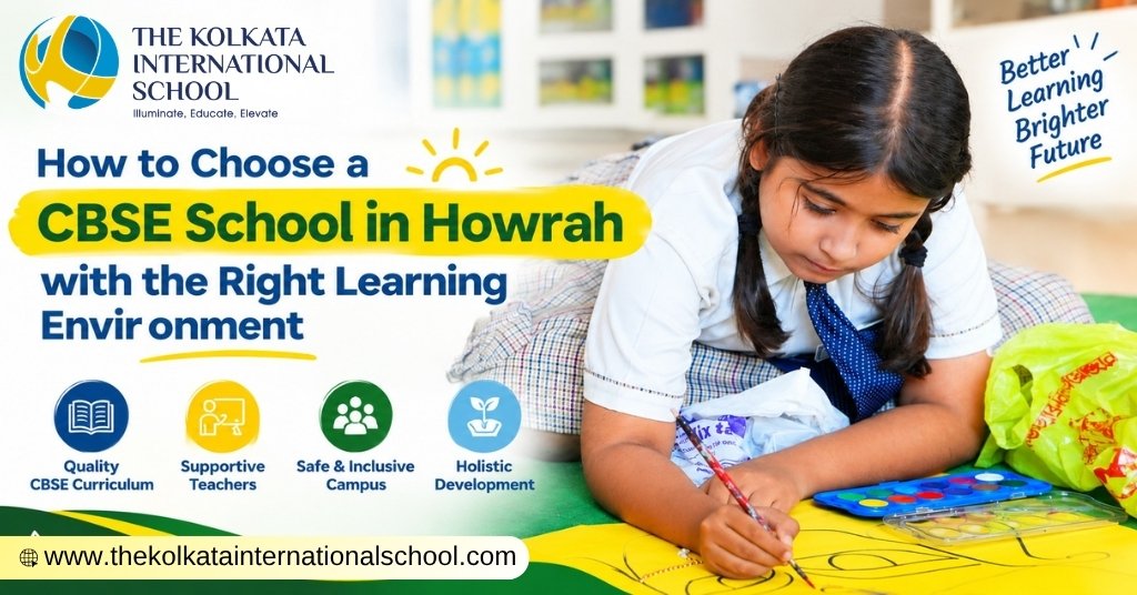 The Kolkata International School – CBSE School in Howrah with a Supportive Learning Environment