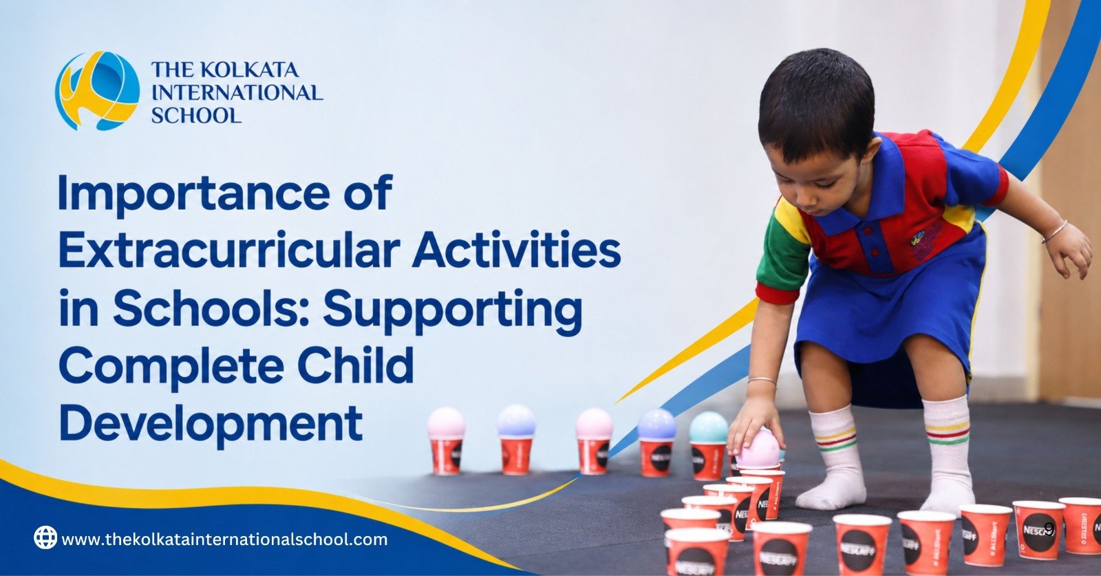 Importance of Extracurricular Activities in Schools -TKIS