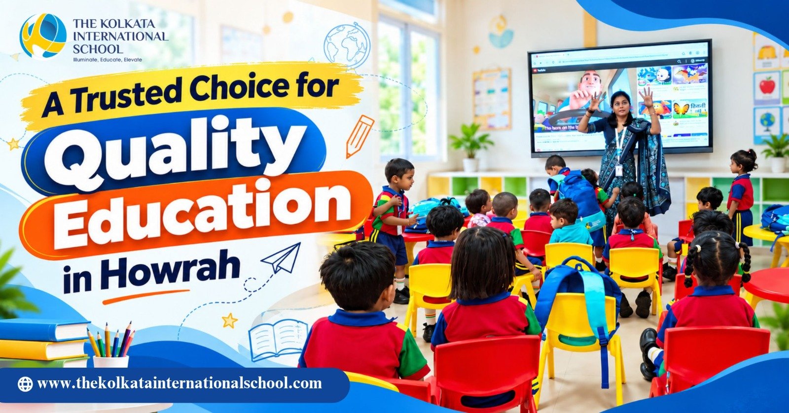 The Kolkata International School – Trusted CBSE School for Quality Education in Howrah