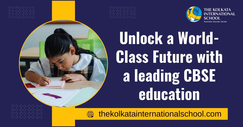 Unlock a World-Class Future with a leading CBSE education